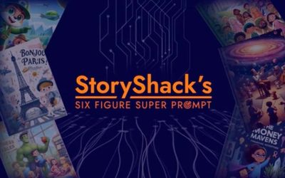 StoryShack's Six-Figure Super Prompt Review & Bonuses